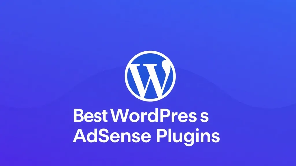 Best WordPress AdSense Plugins