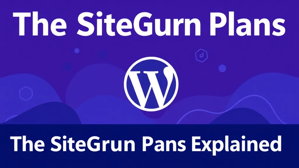The SiteGround Plans Explained