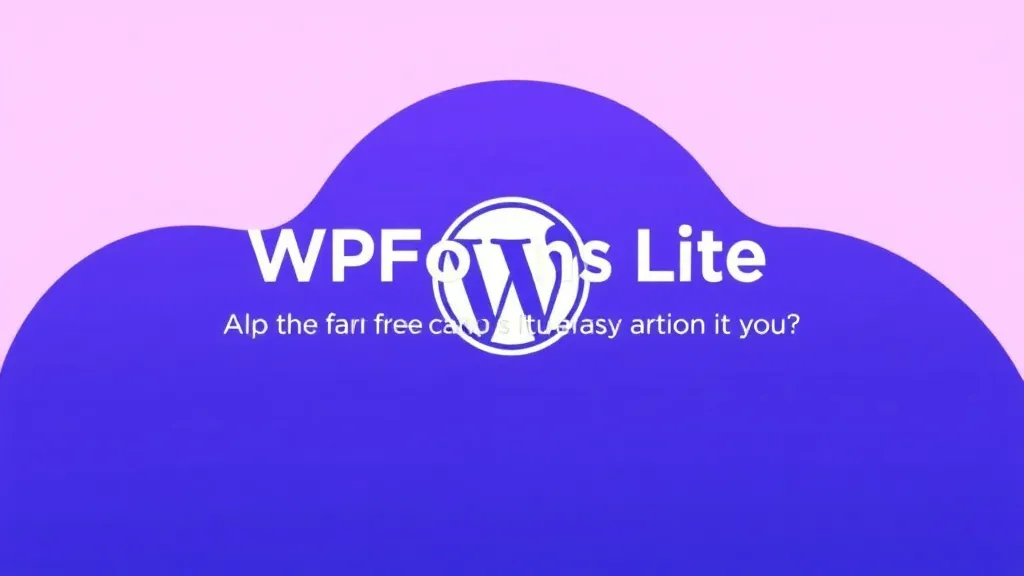 WPForms Lite: How Far Can the Free Version Take You?